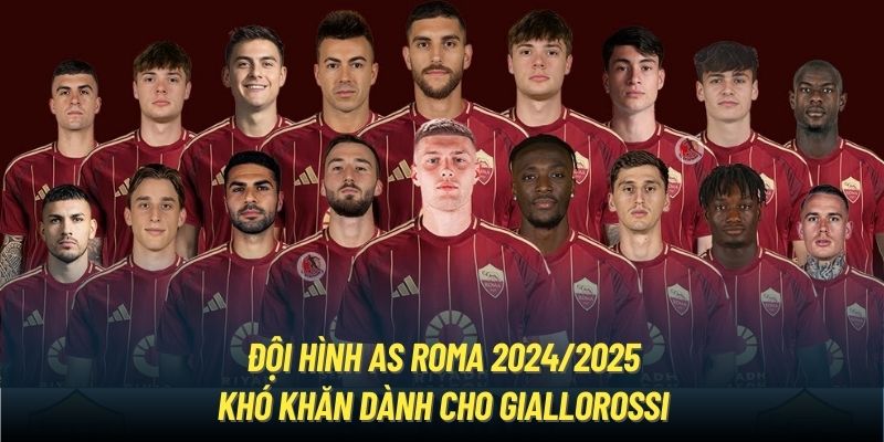 Thông tin về đội hình AS Roma