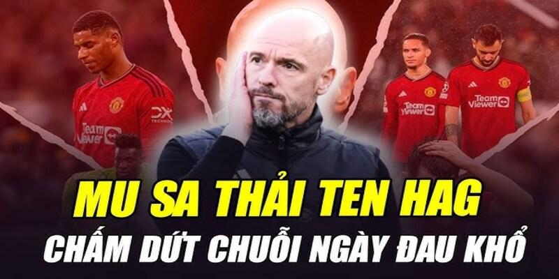 hlv-erik-ten-hag-bi-sa-thai-thumbnail